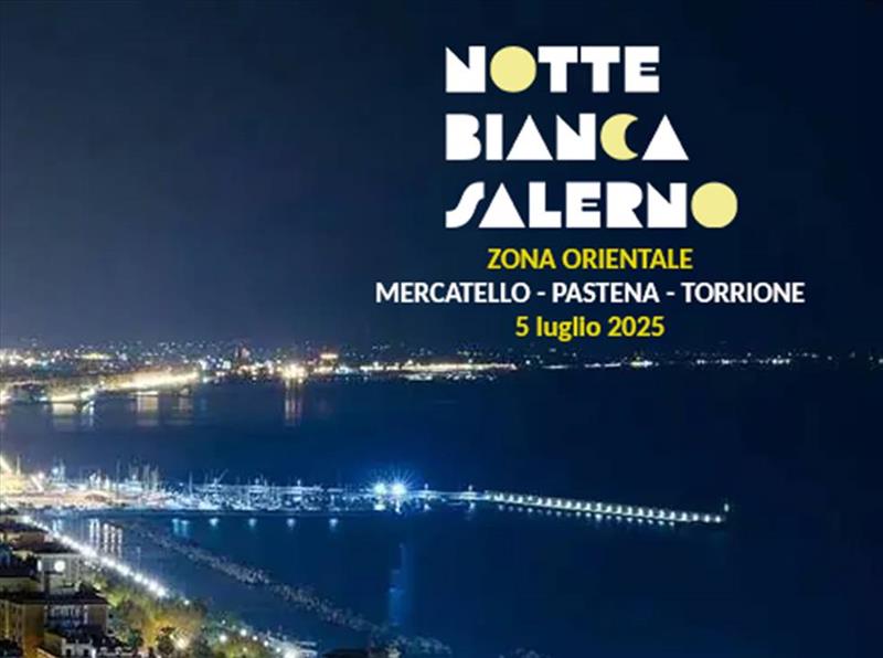Notte Bianca Salerno 2025
