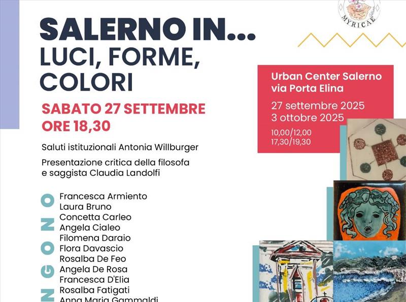 Salerno in... luci, forme, colori - Terza edizione 