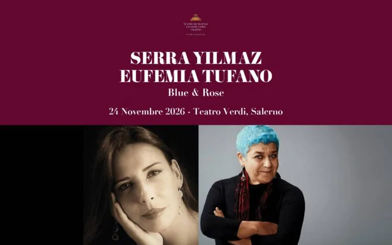 Serra Yilmaz – Eufemia Tufano – Musica d’Artista 2026